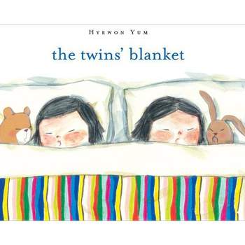 The Twins' Blanket - by  Hyewon Yum (Hardcover)