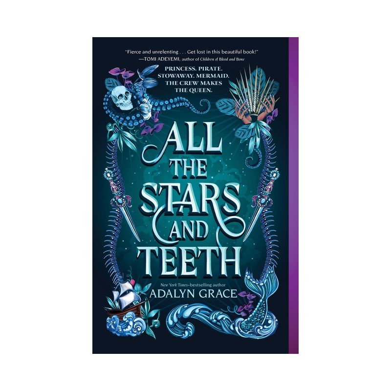 All the Stars and Teeth - (All the Stars and Teeth Duology) by Adalyn Grace, 1 of 2