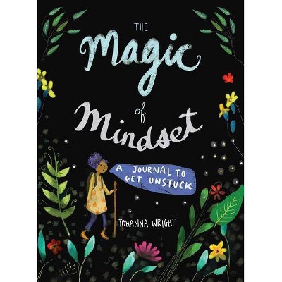 The Magic of Mindset - by  Johanna Wright (Paperback)