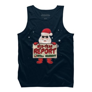 Men's Design By Humans Mid-Year Report Still Naughty Christmas Santa Claus Yuletide Hol By TomGiant Tank Top - 1 of 3