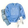 Simply Sage Market Women's Graphic Sweatshirt Let It Snow Somewhere Block - 2 of 2