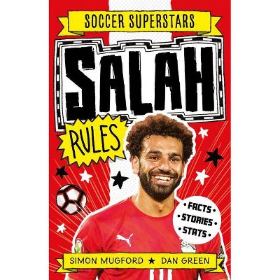 Soccer Superstars: Salah Rules - by  Simon Mugford (Paperback)