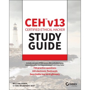 Ceh Certified Ethical Hacker V13 Study Guide - (Sybex Study Guide) by  William Panek (Paperback) - 1 of 1