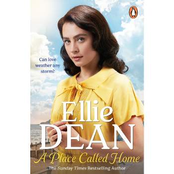 A Place Called Home - by  Ellie Dean (Paperback)