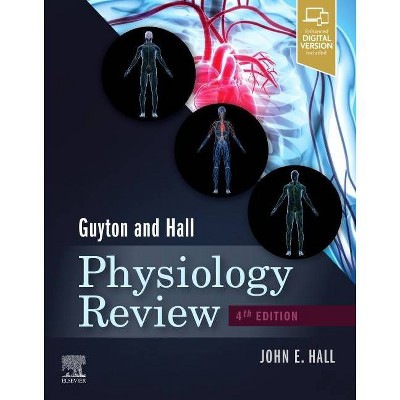 Guyton & Hall Physiology Review - (Guyton Physiology) 4th Edition by  John E Hall (Paperback)