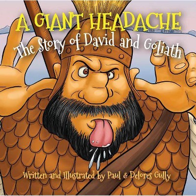 A Giant Headache - by  Paul Gully (Hardcover)