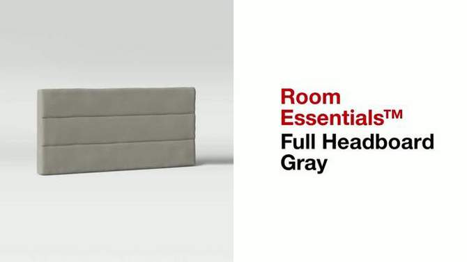 Twin Headboard Gray - Room Essentials&#8482;, 2 of 7, play video