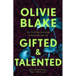 Gifted & Talented - by Olivie Blake - 1 of 1