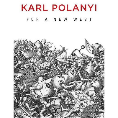 For a New West - by  Karl Polanyi (Paperback)