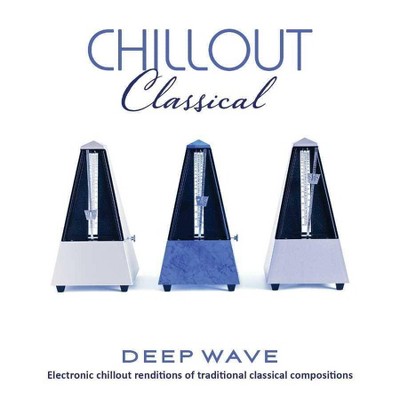 Deep Wave - Chillout Classical (CD)