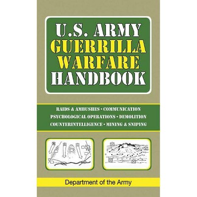 U.S. Army Guerrilla Warfare Handbook - by  Department of the Army (Paperback)