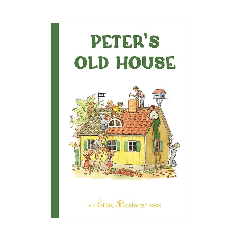 Peter's Old House - 2nd Edition by  Elsa Beskow (Hardcover), 1 of 2