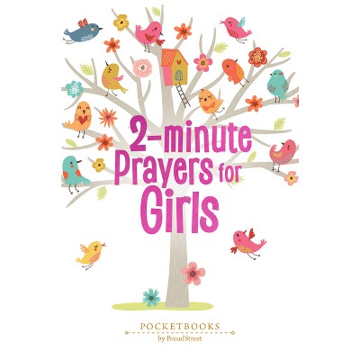 2-Minute Prayers for Girls - by  Broadstreet Publishing Group LLC (Leather Bound)