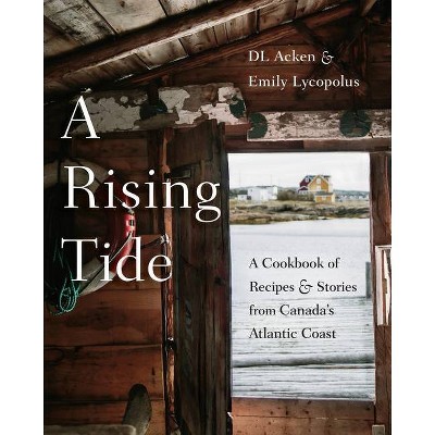 A Rising Tide - by  DL Acken & Emily Lycopolus (Hardcover)