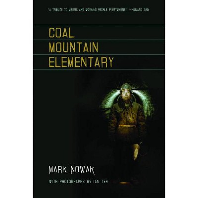 Coal Mountain Elementary - by  Mark Nowak (Paperback)