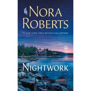 Nightwork - by  Nora Roberts (Paperback) - 1 of 1