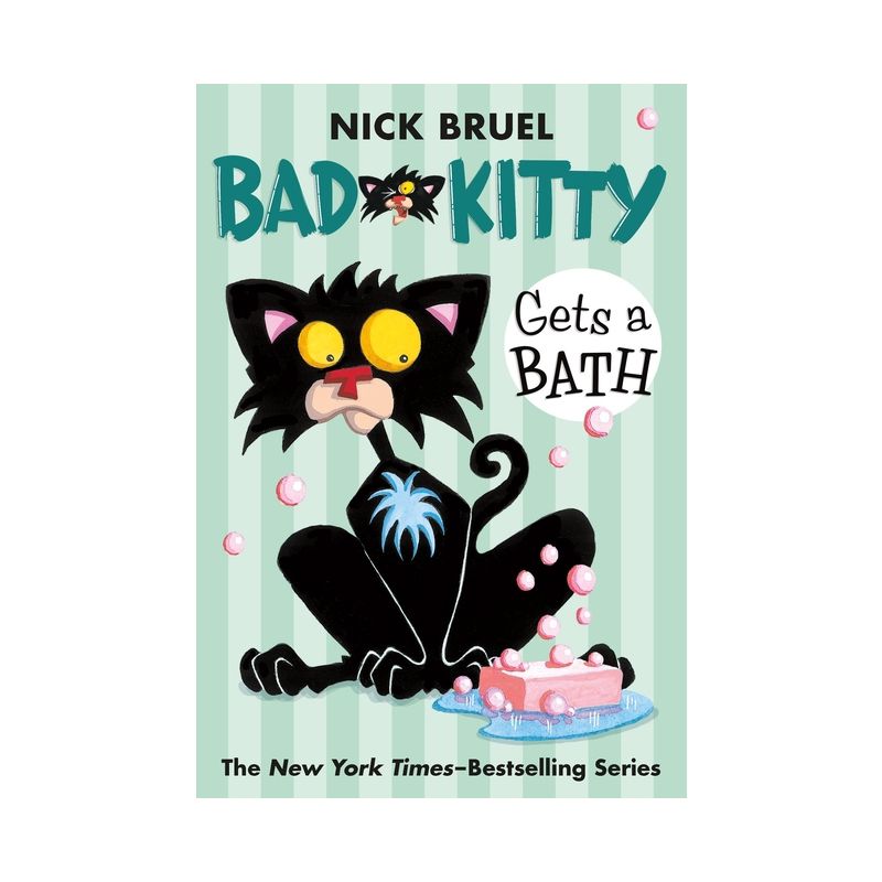 Bad Kitty Gets A Bath - By Nick Bruel ( Paperback ), 1 of 2