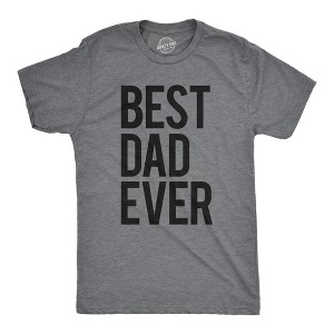 Mens Best Dad Ever T Shirt Funny Tee For Fathers Day Idea for Husband Novelty - Crazy Dog Men's T Shirt - 1 of 4