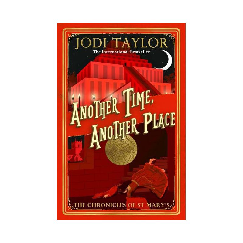 Another Time, Another Place - (Chronicles of St. Mary's) by  Jodi Taylor (Paperback), 1 of 2