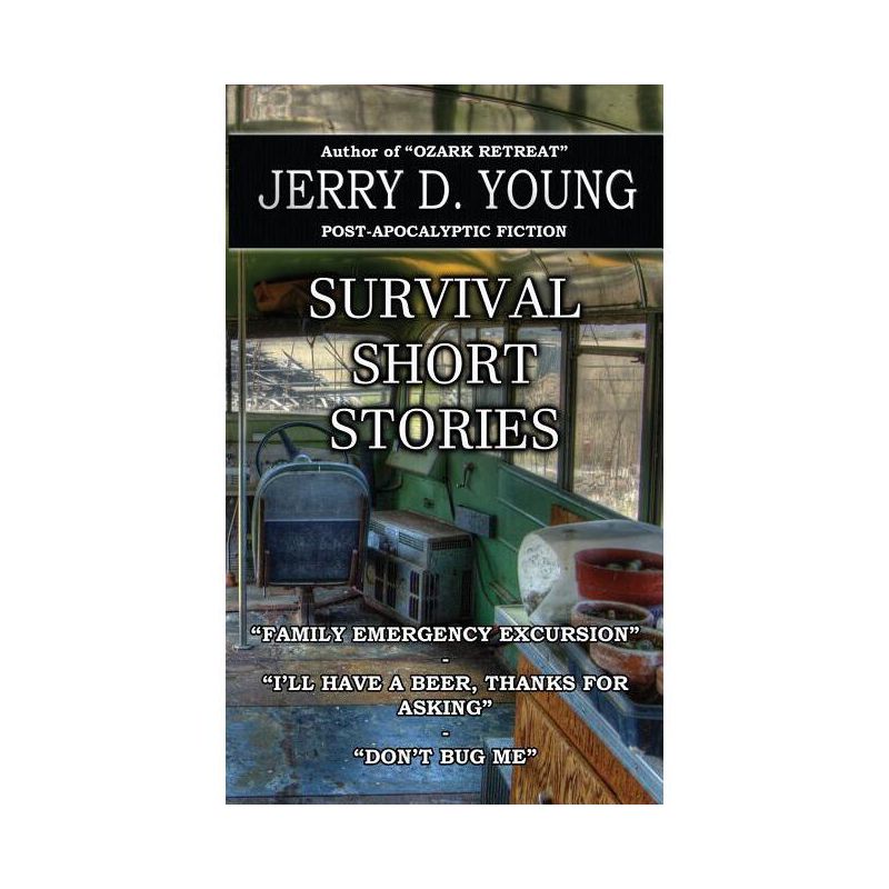 Survival Short Stories - by  Jerry D Young (Paperback), 1 of 2