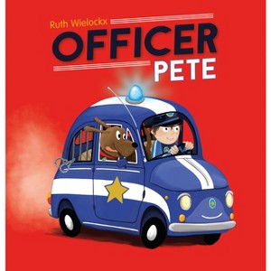 Officer Pete - (Daring Stories) by  Ruth Wielockx (Paperback) - 1 of 1