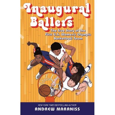 Inaugural Ballers - by Andrew Maraniss