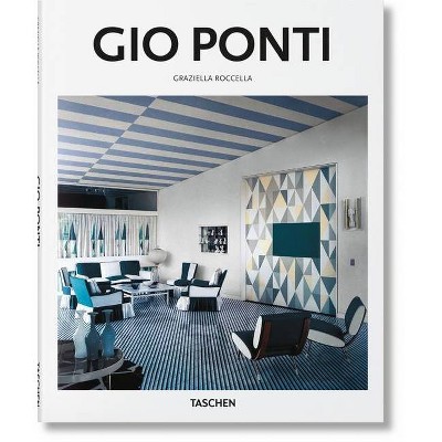 Gio Ponti - by  Graziella Roccella (Hardcover)