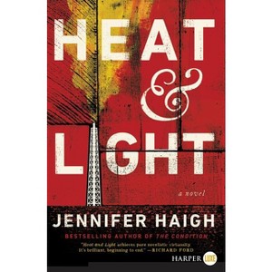 Heat and Light - Large Print by  Jennifer Haigh (Paperback) - 1 of 1