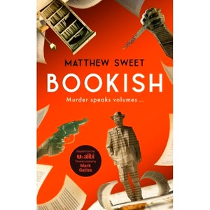 Bookish - by  Matthew Sweet (Paperback) - 1 of 1