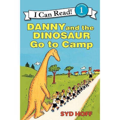 Danny and the Dinosaur Go to Camp - (I Can Read Level 1) by  Syd Hoff (Paperback)