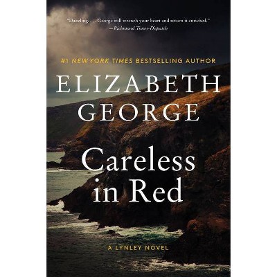 Careless in Red - (Lynley Novel) by  Elizabeth George (Paperback)