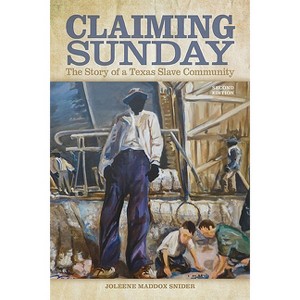 Claiming Sunday - 2nd Edition by  Joleene Maddox Snider (Paperback) - 1 of 1