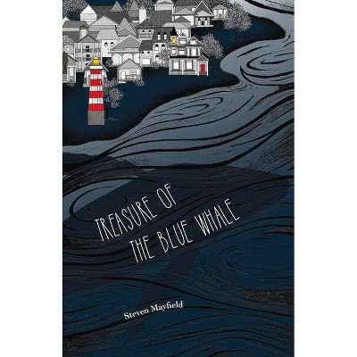 Treasure of the Blue Whale - by  Steven Mayfield (Paperback)