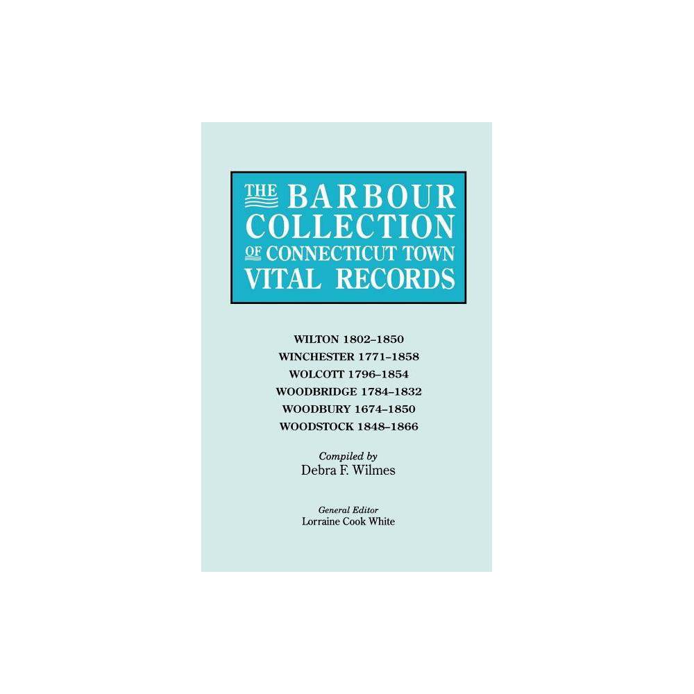 ISBN 9780806317045 product image for The Barbour Collection of Connecticut Town Vital Records [Vol. 53] - by General  | upcitemdb.com