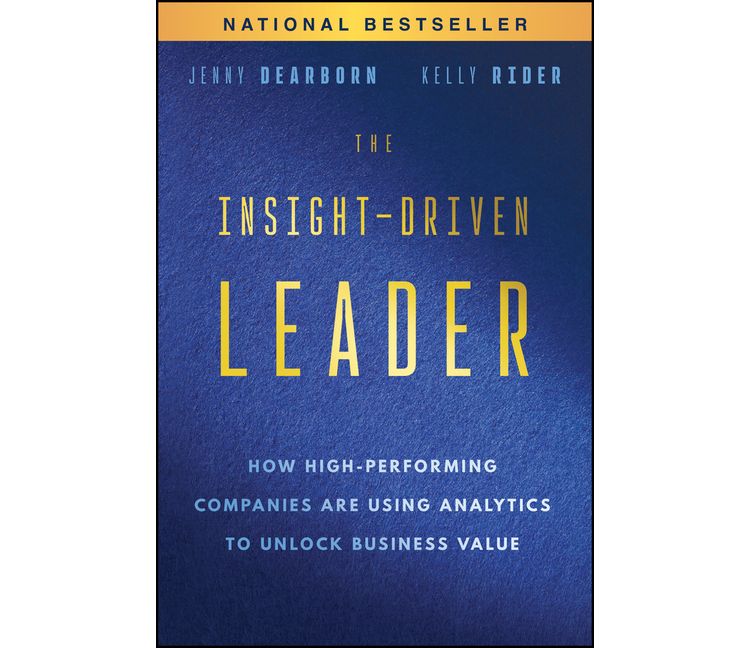 The Insight-Driven Leader - by  Jenny Dearborn & Kelly Rider (Hardcover), 1 of 1