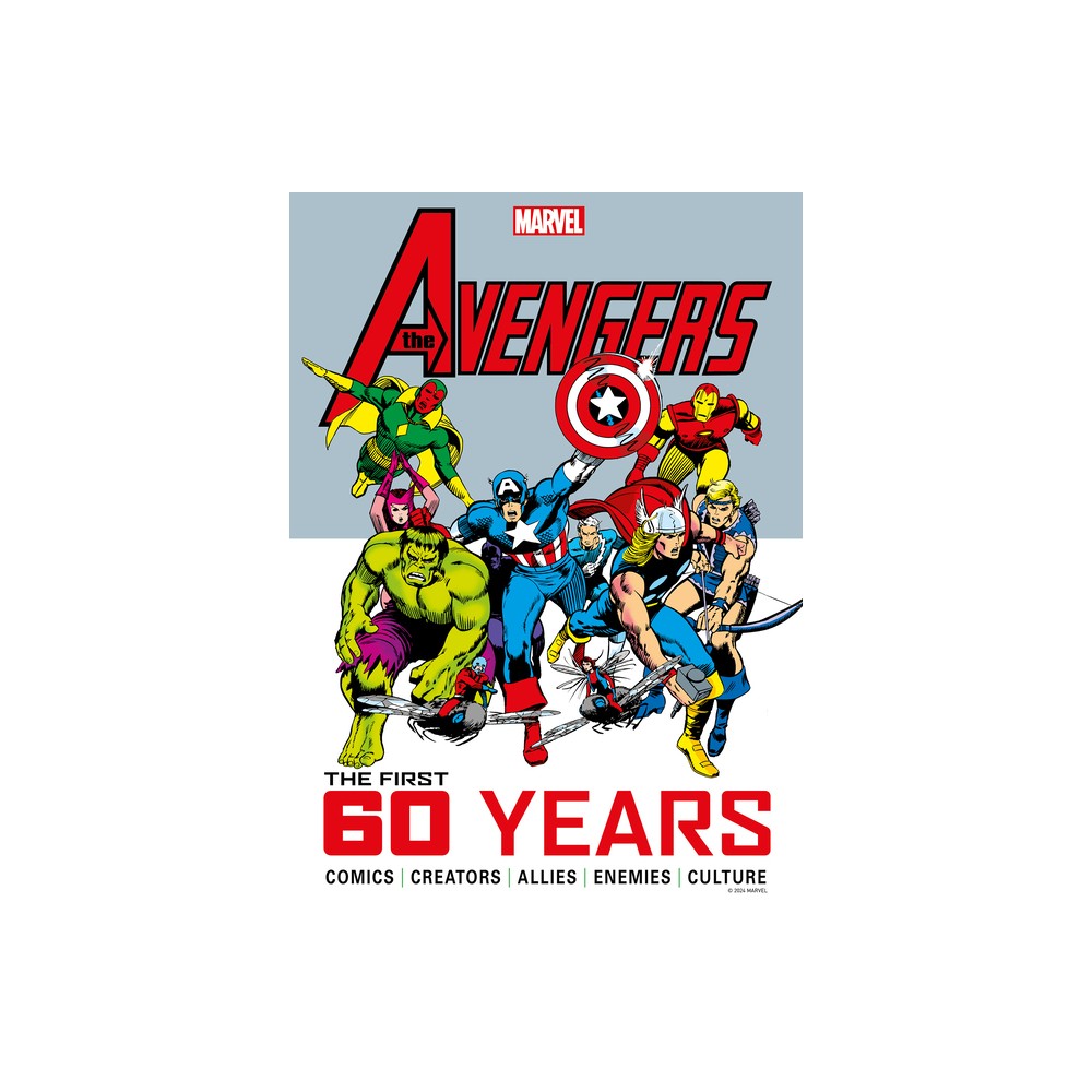 Marvels Avengers: The First 60 Years - by Titan (Hardcover)