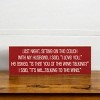 Slickblue Funny Wine Quote Sign, 3.5x10 Knotty Pine Plaque, Rustic Shelf or Wall Decor, Multiple Colors - 2 of 3