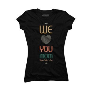 Junior's Design By Humans Mother's Day We Love You Mom By tmsarts T-Shirt - 1 of 2