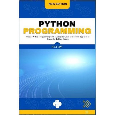 Python Programming - by  Kim Lim (Paperback)