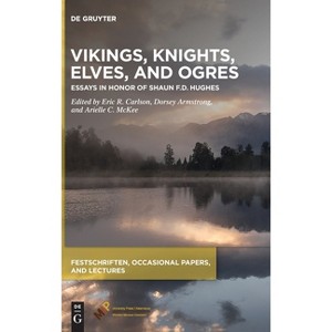 Vikings, Knights, Elves, and Ogres - (Hardcover) - 1 of 1