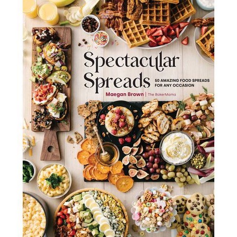 Spectacular Spreads - by  Maegan Brown (Hardcover) - image 1 of 1