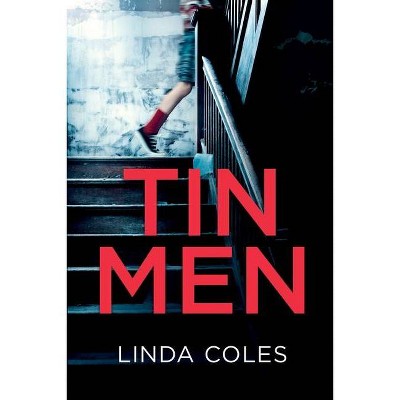 Tin Men - (Chrissy Livingstone) by  Linda Coles (Paperback)