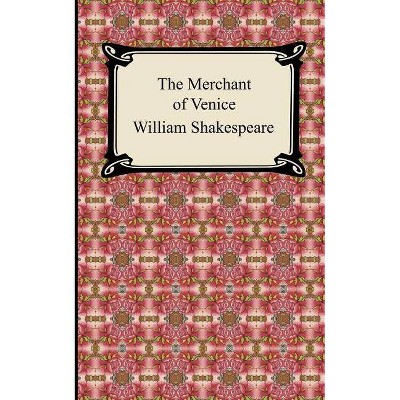 The Merchant of Venice - by  William Shakespeare (Paperback)