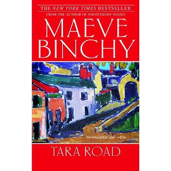 Tara Road - by  Maeve Binchy (Paperback)