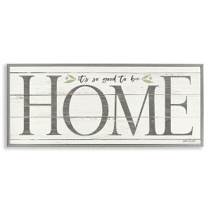 Stupell Industries Good To Be Home Family Inspirational, 24" x 10" - 1 of 4
