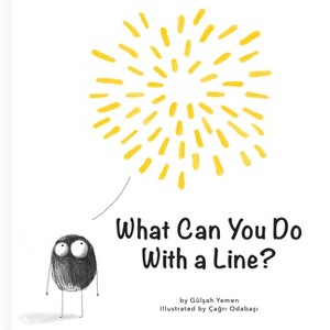 What Can You Do with a Line? - (First Concepts) (Hardcover) - 1 of 1