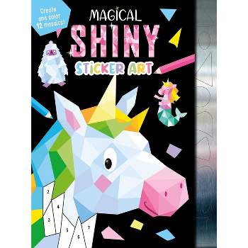 Magical Shiny Sticker Art - by  Igloobooks (Paperback)