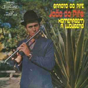 Joao Do Pife - Garoto Do Pife / Homenagem a Ludugero (vinyl 7 inch single) - 1 of 1