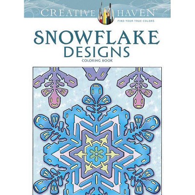 Creative Haven Snowflake Designs Coloring Book - (Creative Haven Coloring Books) by  A G Smith (Paperback)