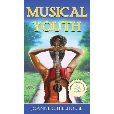 Musical Youth - 2nd Edition by  Joanne C Hillhouse (Hardcover)